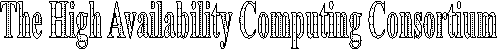 The High Availability Personal Computing Consortium
